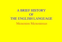 A Brief History of the English Language A Brief History of the English Language