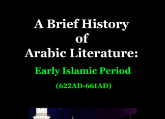 A Brief History of Arabic Literature: Early Islamic Period A Brief History of Arabic Literature Early Islamic Period