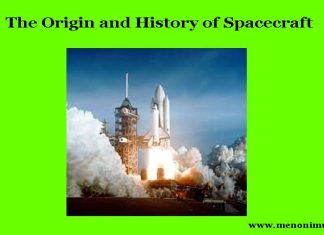 The Origin and History of Spacecraft The Origin and History of Spacecraft