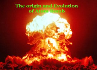 The origin and Evolution of Atom Bomb The origin and Evolution of Atom Bomb