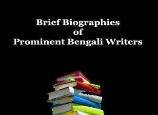 Brief Biographies of Prominent Bengali Writers Brief Biographies of Prominent Bengali Writers