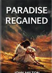 John Milton | Paradise Regained | A Review John Milton Paradise Regained A Review