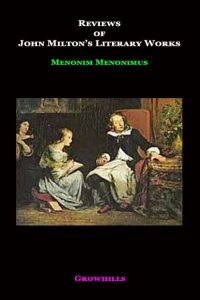 Reviews of John Milton’s Literary Works