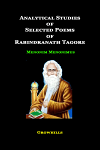 Analytical Studies of Selected Poems of Rabindranath Tagore