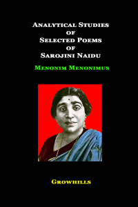 Analytical Studies of Selected Poems of Sarojini Naidu