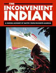 The Inconvenient Indian | Thomas King | A Review The Inconvenient Indian Thomas King A Review