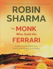 The Monk Who Sold His Ferrari | Robin Sharma | A Review The Monk Who Sold His Ferrari Robin Sharma A Review