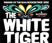 The White Tiger | Aravind Adiga | A Review The White Tiger Aravind Adiga A Review