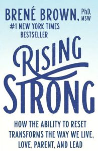Rising Strong  Brene Brown  A Review