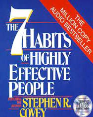 The 7 Habits of Highly Effective People | Stephen R Covey | A Review The 7 Habits of Highly Effective People Stephen R Covey A Review