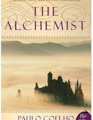The Alchemist | Paulo Coelho | A Review The Alchemist Paulo Coelho A Review