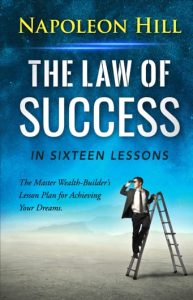 The Law of Success  Napoleon Hill  A Review