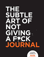 The Subtle Art of Not Giving a F*ck | Mark Manson | A Review The Subtle Art of Not Giving