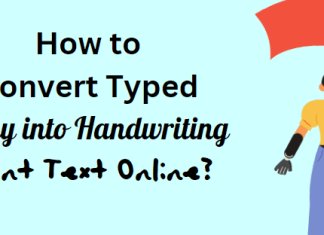 How to Convert Typed Essay into Handwriting Font Text Online? How to Convert Typed Essay into Handwriting Font Text Online?