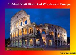 10 Must-Visit Historical Wonders in Europe 10 Must-Visit Historical Wonders in Europe