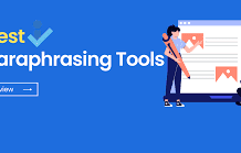 Best Paraphrasing Tools | Reviews Best Paraphrasing Tools Reviews