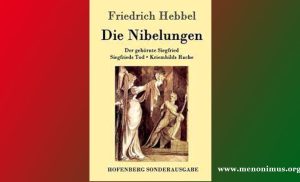 Die Nibelungen  A Theatrical Gem Reimagined  Friedrich Hebbel  A Review
