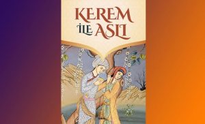 Kerem and Asly-A Review