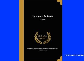 Le Roman de Troie | Benoît de Sainte-Maure | A Review Le Roman de Troie Benoît de Sainte-Maure A Review