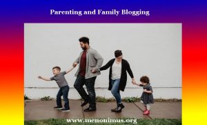 Parenting and Family Blogging