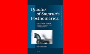Posthomerica  Quintus Smyrnaeus  A Review