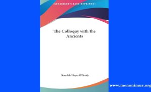 The Colloquy of the Ancients  A Review