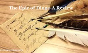 The Epic of Dinga-A Review