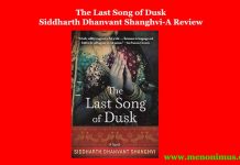 The Last Song of Dusk | Siddharth Dhanvant Shanghvi | A Review The Last Song of Dusk Siddharth Dhanvant Shanghvi A Review