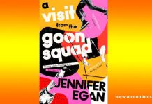 A Visit from the Goon Squad | Jennifer Egan | A Review A Visit from the Goon Squad Jennifer Egan A Review