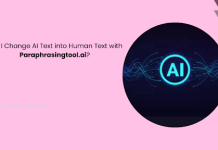 Can I Change AI Text into Human Text with Paraphrasingtool.ai? AI Text into Human Text