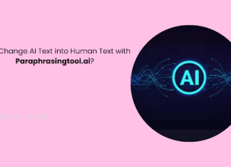 Can I Change AI Text into Human Text with Paraphrasingtool.ai? AI Text into Human Text