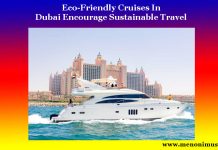 Eco-Friendly Cruises In Dubai Encourage Sustainable Travel Eco-Friendly Cruises In Dubai Encourage Sustainable Travel