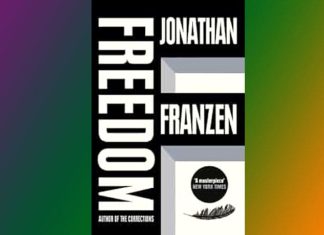 Freedom by Jonathan Franzen-A Review Freedom by Jonathan Franzen-A Review