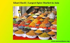Khari Baoli  Largest Spice Market in Asia