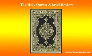 The Holy Quran-A Brief Review
