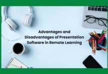 Advantages and Disadvantages of Presentation Software in Remote Learning Advantages and Disadvantages of Presentation Software in Remote Learning