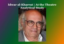 Idwar al-Kharrat | At the Theatre | Analytical Study Idwar al-Kharrat At the Theatre Analytical Study