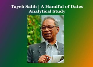Tayeb Salih | A Handful of Dates | Analytical Study Tayeb Salih A Handful of Dates Analytical Study