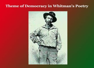Theme of Democracy in Whitman’s Poetry Theme of Democracy in Whitman's Poetry