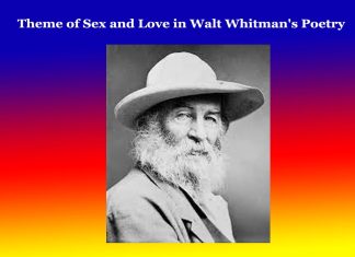 Theme of Sex and Love in Walt Whitman’s Poetry Theme of Sex and Love in Walt Whitman's Poetry