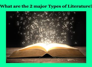 What are the 2 major Types of Literature? What are the 2 major Types of Literature