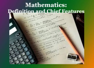 Mathematics: Definition and Chief Features Mathematics: Definition and Chief Features