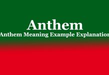 Anthem | Anthem Meaning Example Explanation Anthem Anthem Meaning Example Explanation