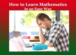 How to Learn Mathematics in an Easy Way How to Learn Mathematics in an Easy Way
