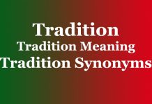 Tradition | Tradition Meaning | Tradition Synonyms