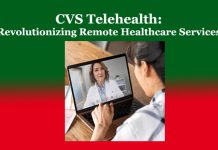CVS Telehealth: Revolutionizing Remote Healthcare Services CVS Telehealth Revolutionizing Remote Healthcare Services