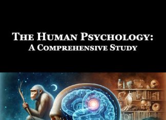 The Human Psychology: A Comprehensive Study The Human Psychology A Comprehensive Study