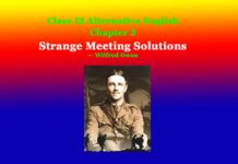 Class 12 Alternative English Chapter 3 Strange Meeting Solutions Class 12 Alternative English Chapter 3 Strange Meeting Solutions