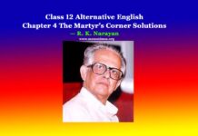 Class 12 Alternative English Chapter 4 The Martyr’s Corner Solutions Class 12 Alternative English Chapter 4 The Martyr