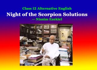 Class 12 Alternative English Night of the Scorpion Solutions Class 12 Alternative English Night of the Scorpion Solutions